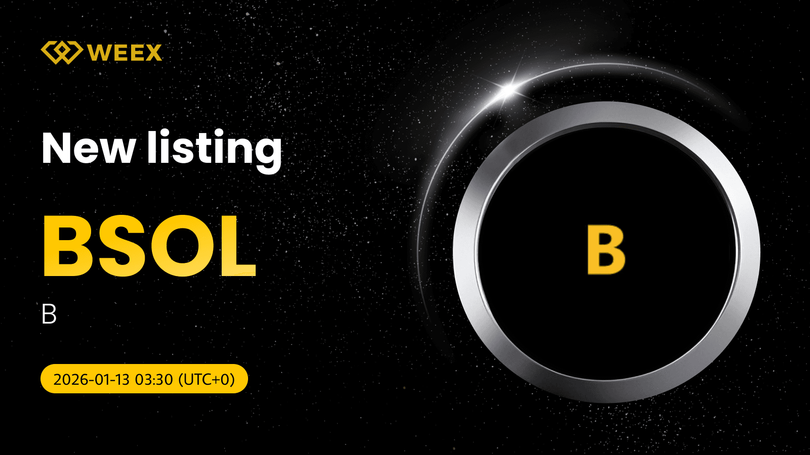 BSOL USDT Spot Trading: B (BSOL) Coin Listed on WEEX