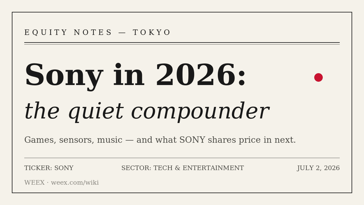 2026 年索尼 (Sony) 股票:SONY 为何下跌及如何交易